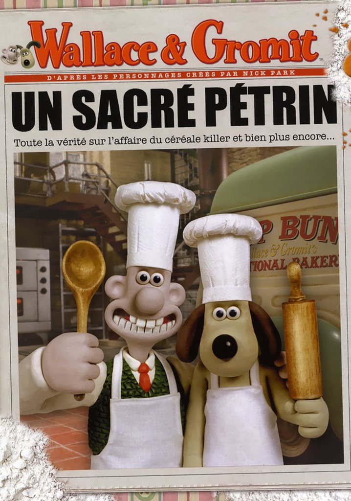 Wallace & Gromit Un sacré pétrin en streaming